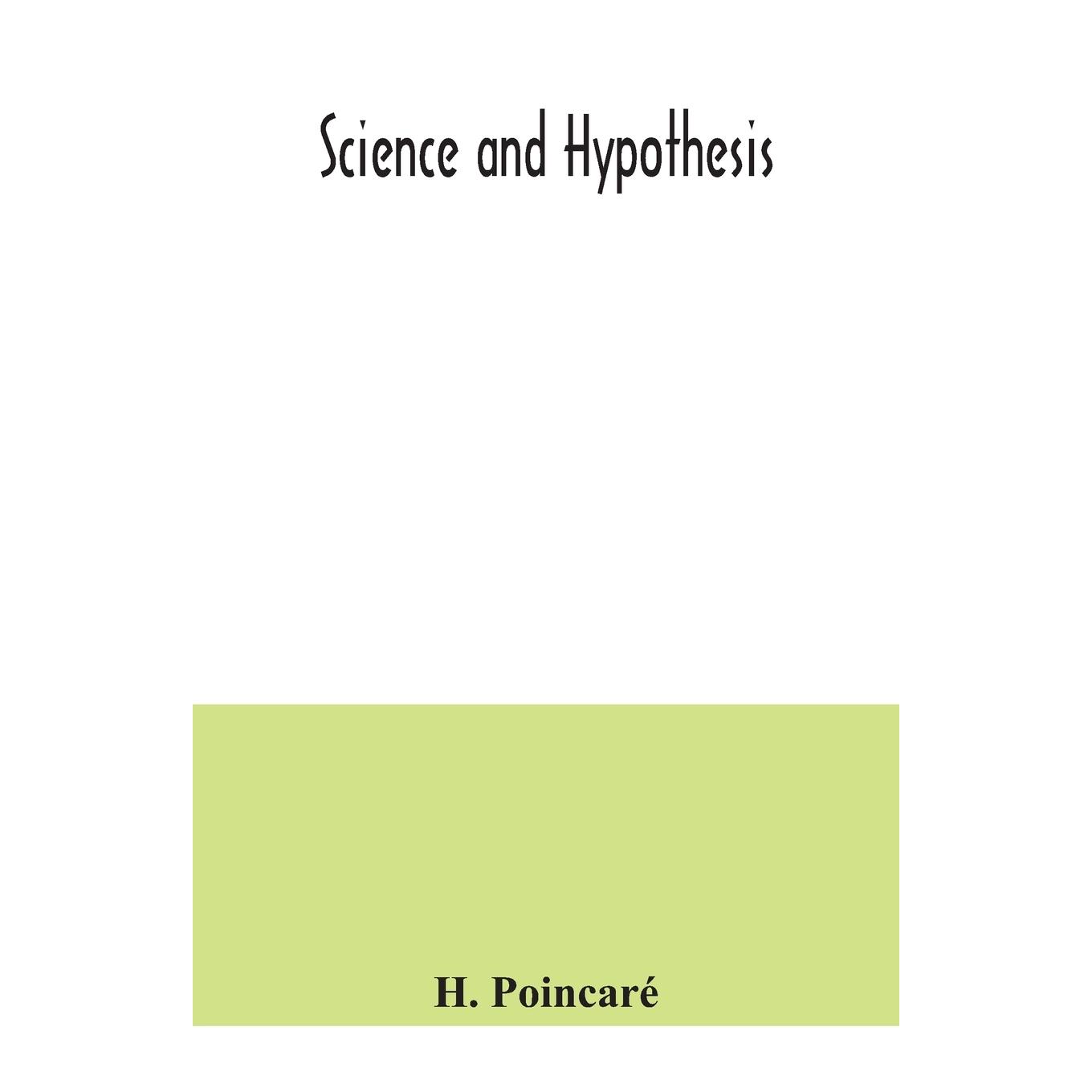 【预售 按需印刷】英文原版 科学与假设 Science and hypothesis 进口原版正版书籍