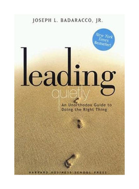 英文原版 哈佛商业评论 安静地领导：做正确事情的指南 Leading Quietly 精装 企业管理 自我提升读物
