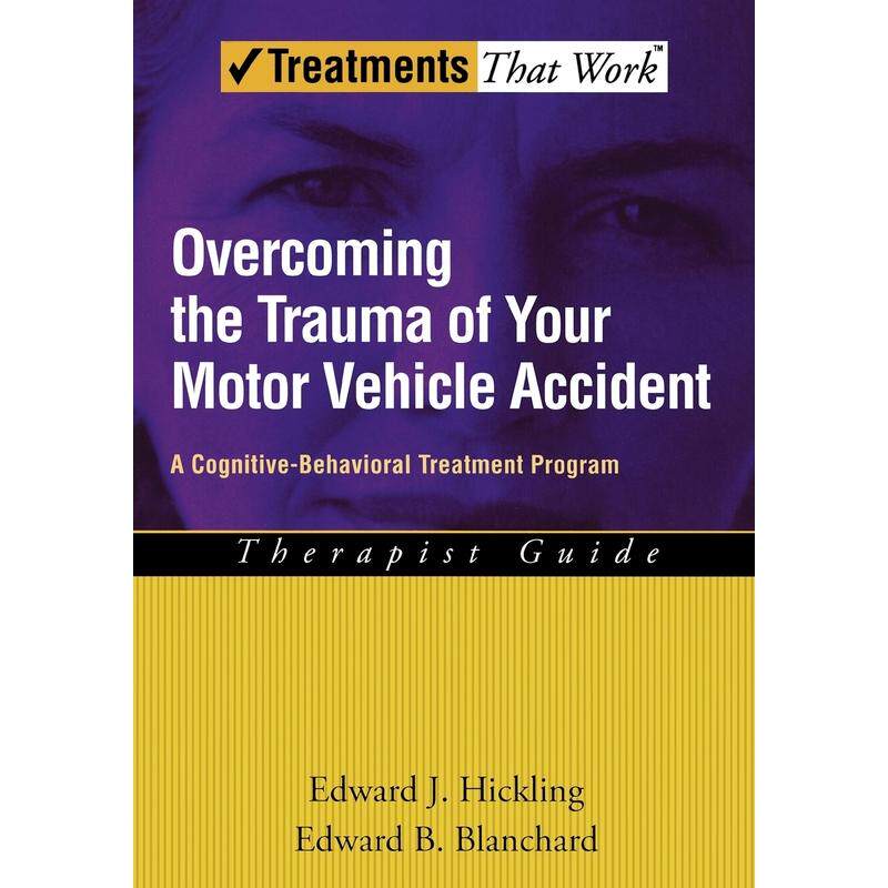 预售【按需印刷】英文原版 Overcoming the Trauma of Your Motor Vehicle Accident克服你的交通事故创伤 牛津大学出版 原版进口
