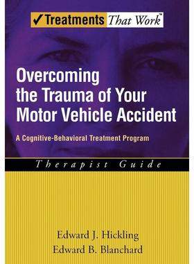 预售【按需印刷】英文原版 Overcoming the Trauma of Your Motor Vehicle Accident克服你的交通事故创伤 牛津大学出版 原版进口