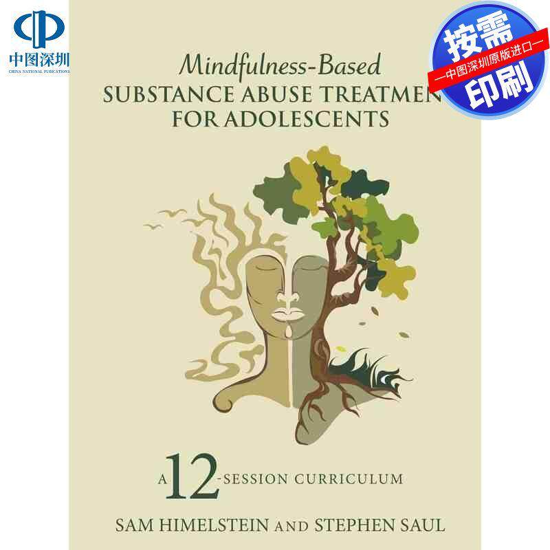 预售【按需印刷】英文原版 青少年基于正念的药物滥用治疗 Mindfulness-Based Substance Abuse Treatment for Adolescents 原装进