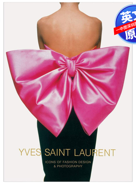 【预售英文原版】Yves Saint Laurent 伊夫·圣洛朗:时尚设计和摄影的先锋 YSL 进口英文版书籍