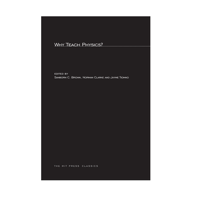 【预售 按需印刷】为什么要教物理? Why Teach Physics? 桑伯恩·C·布朗 Sanborn C. Brown 进口英文正版书籍