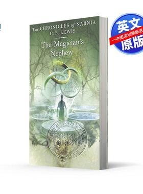 预售英文原版 魔法师的外甥 纳尼亚传奇1 The Magician's Nephew 经典儿童文学奇幻小说 Narnia 刘易斯 中小学生课外英语读物