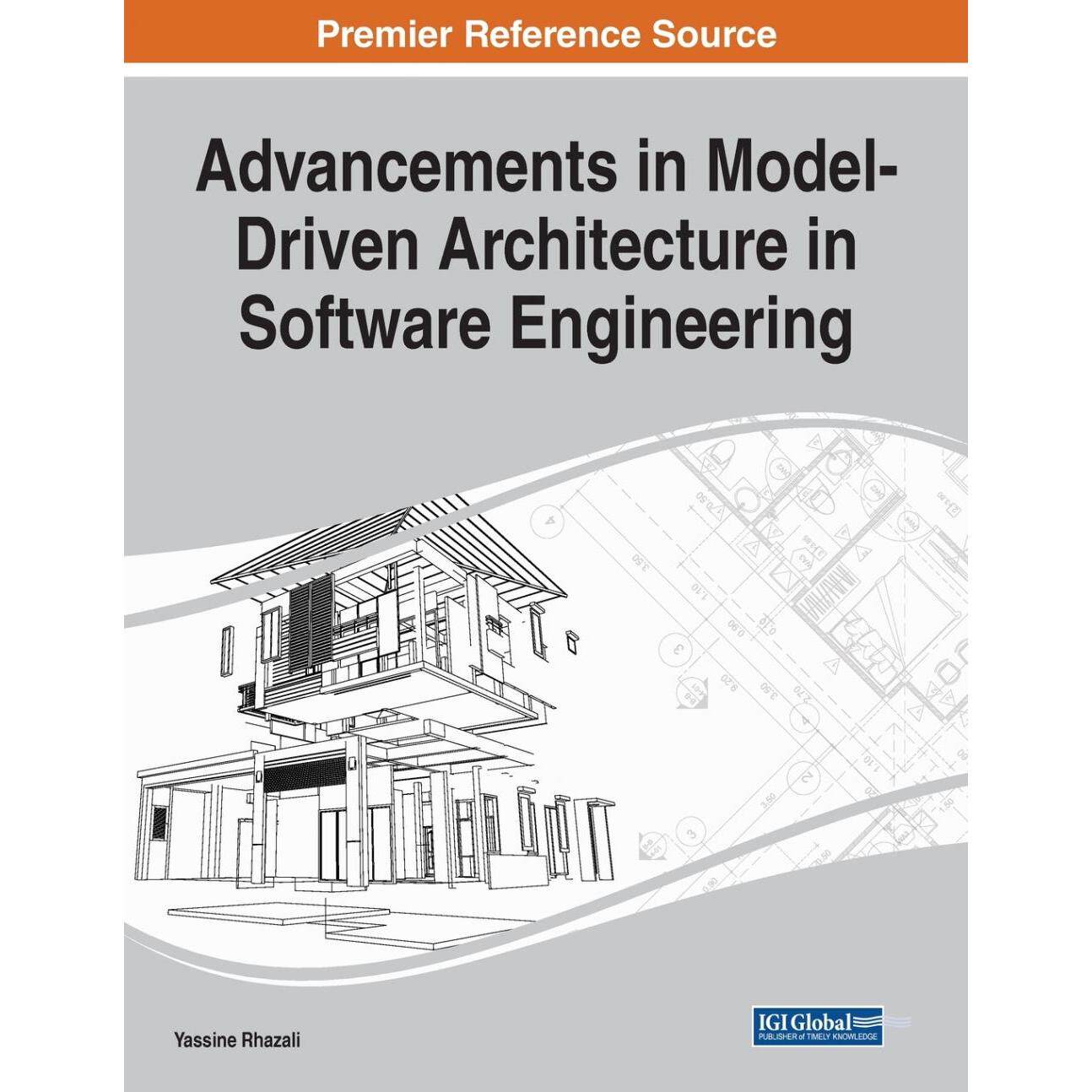 【预售 按需印刷】英文原版软件工程中模型驱动架构的进展Advancements in Model-Driven Architecture in Software Engineering原