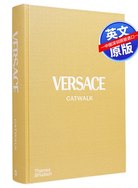 英文原版 范思哲T台时装秀 精装 高级时尚服装摄影画册 Versace Catwalk: The Complete Collections 1200幅彩色插图  服饰艺术书