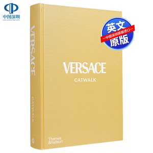 预售英文原版 范思哲T台时装秀 精装 高级时尚服装摄影画册 Versace Catwalk: The Complete Collections 品牌服饰图画艺术书