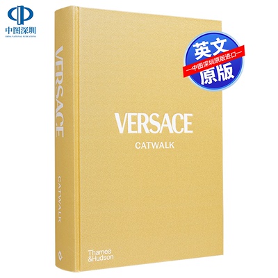 英文原版 范思哲T台时装秀 精装 高级时尚服装摄影画册 Versace Catwalk: The Complete Collections 1200幅彩色插图  服饰艺术书