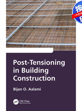 预售【按需印刷】英文原版 建筑施工中的后张法 Post-Tensioning in Building Construction 原装进口正版书籍