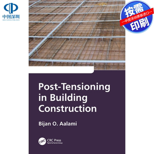 预售【按需印刷】英文原版 建筑施工中的后张法 Post-Tensioning in Building Construction 原装进口正版书籍