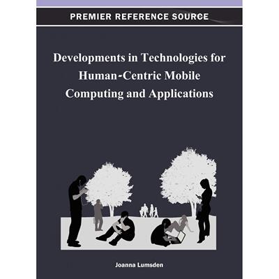 【预售 按需印刷】英文原版人类中心移动计算和应用的发展Developments in Technologies for Human-Centric Mobile Computing and