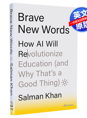 英文原版 勇敢新语 2024比尔盖茨书单 萨尔·可汗 人工智能AI 精装 人工智能将如何改变教育 Brave New Words Salman Khan