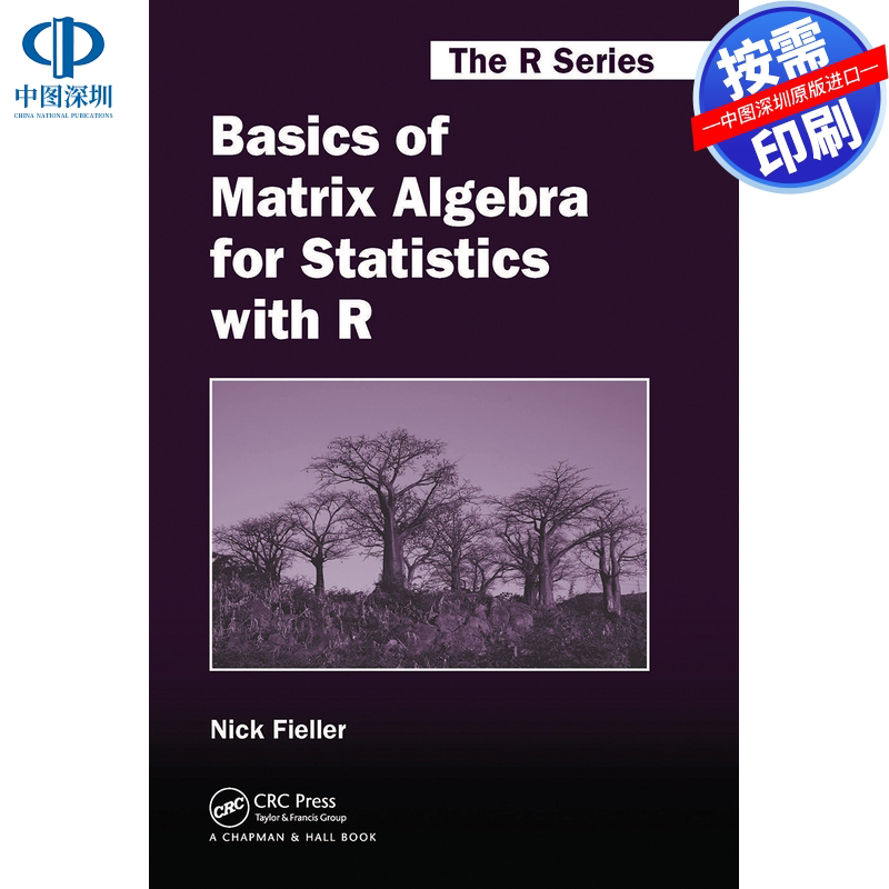 预售【按需印刷】英文原版 统计学中的矩阵代数基础与R语言 Basics of Matrix Algebra for Statistics with R 原装进口正版书籍