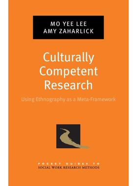 预售【按需印刷】英文原版 Culturally Competent Research文化能力研究 牛津大学出版 原版进口正版书籍