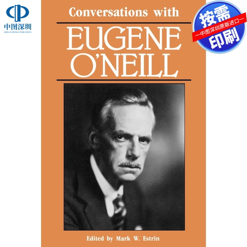 预售【按需印刷】英文原版 与尤金·奥尼尔的对话 Conversations with Eugene ONeill 原装进口正版书籍