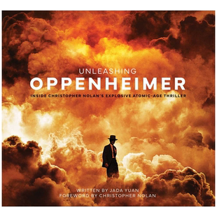 英文原版 奥本海默 精装电影艺术设定集 克里斯托弗·诺兰 Christopher Nolan Unleashing Oppenheimer 画册书 概念艺术