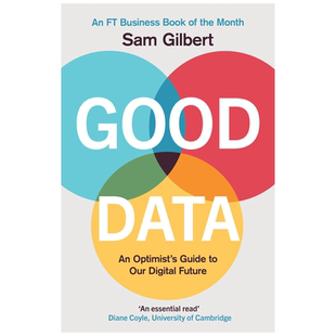 英文原版 良好的数据 Good Data: An Optimist's Guide to Our Digital Future