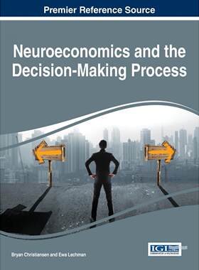 【预售 按需印刷】英文原版神经经济学与决策过程Neuroeconomics and the Decision-Making Process原装进口正版书籍