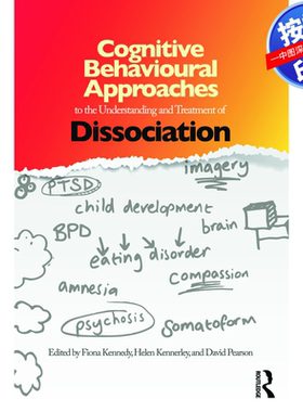 预售【按需印刷】英文原版 认知行为方法对解离的理解与治疗 Cognitive Behavioural Approaches to the Understanding and Treatm