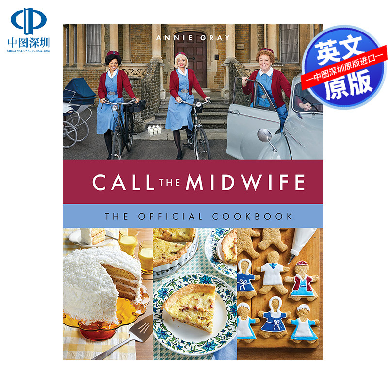 英文原版 呼叫助产士 官方食谱 50多种美食食谱指南 精装 Call the Midwife: The Official Cookbook BBC电视剧周边书