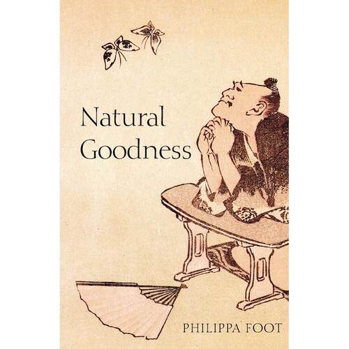 预售【按需印刷】英文原版 Natural Goodness (Paperback)自然善良（平装） 牛津大学出版 原版进口正版书籍