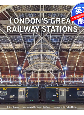 英文原版 伦敦的宏伟地铁站建筑设计作品集 London’s Great Railway Stations 进口英文版正版书籍