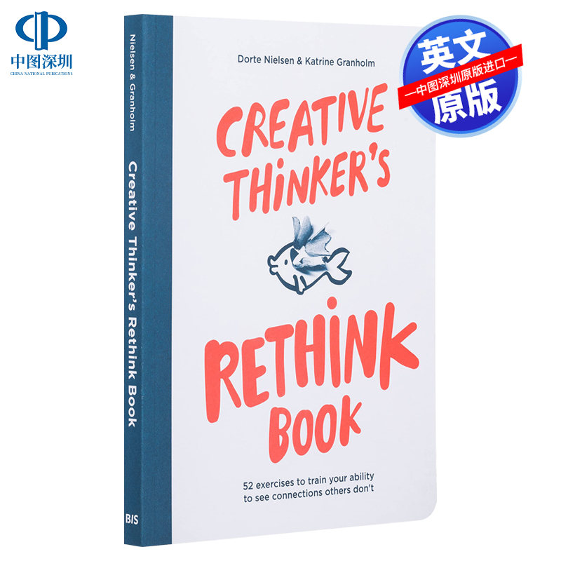 英文原版 如何提升你的创造性思维指南  通过52个练习训练洞察力和联系能力 重新思考 Creative Thinker's Rethink Book 自我反思