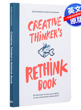 英文原版 如何提升你的创造性思维指南  通过52个练习训练洞察力和联系能力 重新思考 Creative Thinker's Rethink Book 自我反思
