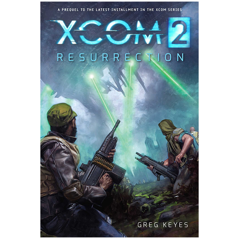 英文原版 Xcom 2:复活 前传小说 影视小说 Xcom 2: Resurrection Greg Keyes Insight Editions 进口正版书