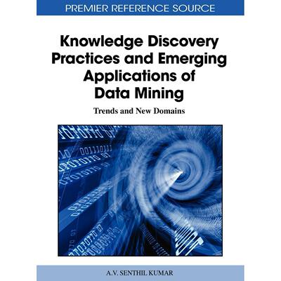 【预售 按需印刷】英文原版数据挖掘的知识发现实践与新兴应用Knowledge Discovery Practices and Emerging Applications of Data