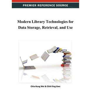 Data Retrieval 英文原版 Library Technologies 检索和使用Modern 按需印刷 现代图书馆技术用于数据存储 Storage for 预售