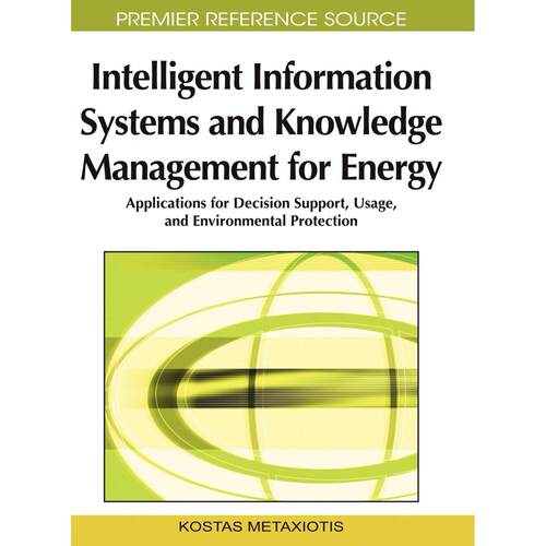 【预售 按需印刷】英文原版能源的智能信息系统与知识管理Intelligent Information Systems and Knowledge Management for Energy