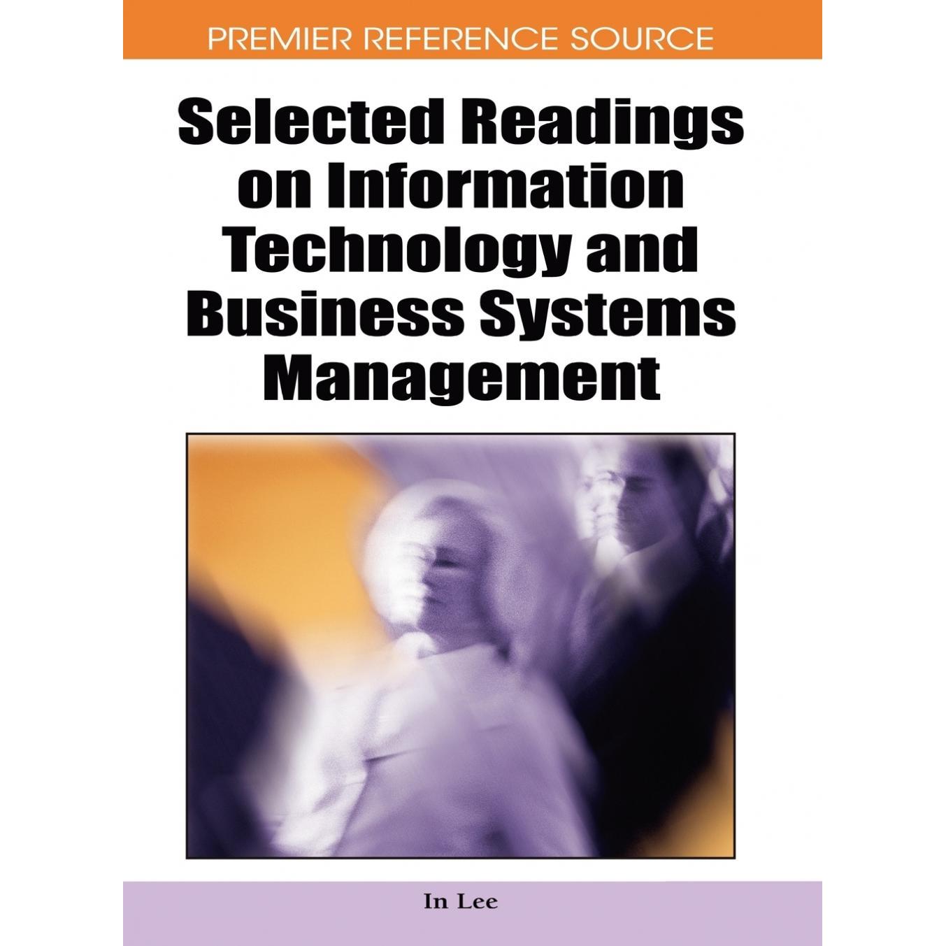【预售 按需印刷】英文原版信息技术和商业系统管理选读Selected Readings on Information Technology and Business Systems Mana