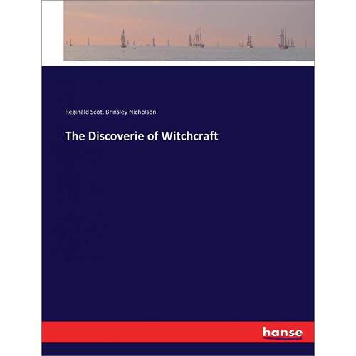 【预售 按需印刷】英文原版 女巫发现 The Discoverie of Witchcraft 进口原版正版书籍