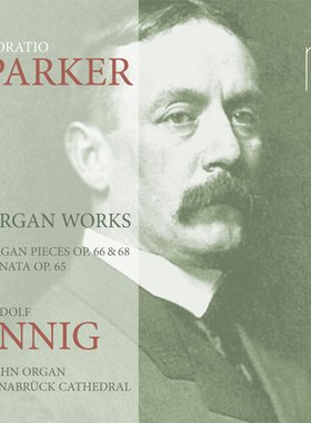 【中图音像】霍雷肖·帕克：管风琴作品 CD  31717412