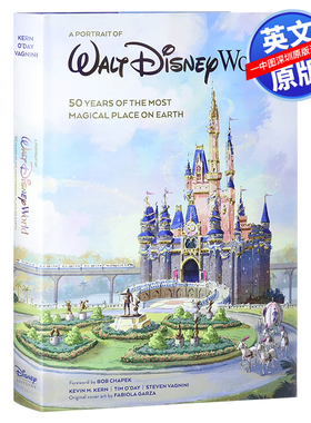 英文原版 迪士尼乐园50周年纪念画册 华特迪士尼世界的肖像 A Portrait of Walt Disney World Kevin Kern 进口正版书籍