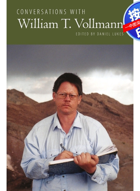 预售【按需印刷】英文原版 与威廉·T·沃尔曼的对话 Conversations with William T. Vollmann 原装进口正版书籍