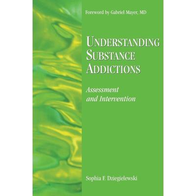 预售【按需印刷】英文原版 Understanding Substance Addictions理解物质成瘾 牛津大学出版 原装进口正版书籍