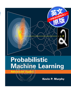 【预售英文原版】概率机器学习:高级论题 Probabilistic Machine Learning: Advanced Topics 进口英文正版书籍