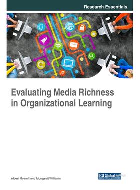 【预售 按需印刷】英文原版评估组织学习中的媒体丰富性Evaluating Media Richness in Organizational Learning原装进口正版书籍