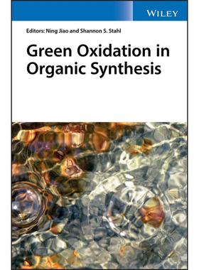 【预售 按需印刷】英文原版绿色氧化有机合成CGreen Oxidation Organic Synthesis C原装进口正版书籍