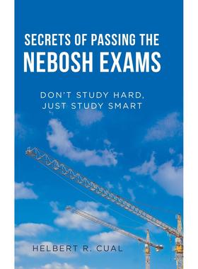 【预售 按需印刷】英文原版 如何通过NEBOSH考试秘诀 Secrets of Passing the Nebosh Exams 进口原版正版书籍