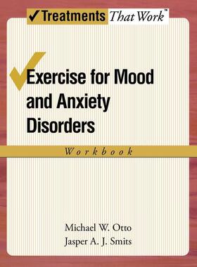 预售【按需印刷】英文原版 Exercise for Mood and Anxiety Disorders运动对情绪和焦虑障碍的影响 牛津大学出版 原版进口正版书籍
