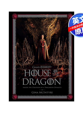 英文原版  权力的游戏前传 龙之家族 Game of Thrones: House of the Dragon 坦格利安王朝创作幕后设定集