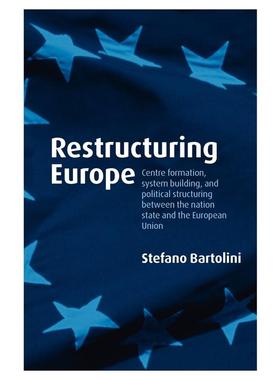 预售【按需印刷】英文原版 Restructuring Europe重组欧洲 牛津大学出版 原版进口正版书籍