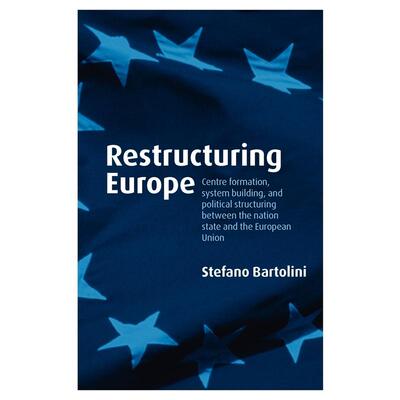 预售【按需印刷】英文原版 Restructuring Europe重组欧洲 牛津大学出版 原版进口正版书籍