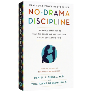 英文原版 去情绪化管教 帮助孩子养成高情商 有教养的大脑 豆瓣阅读 No Drama Discipline Daniel J Siegel