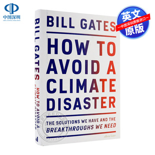 比尔盖茨 目标突破 How Climate Avoid 精装 关于气候灾难解决方案和需要 现货英文原版 Disaster 如何避免气候灾难