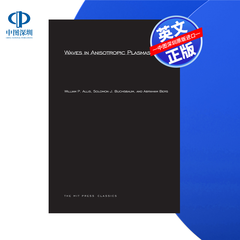【预售 按需印刷】各向异性等离子体中的波 Waves in Anisotropic Plasmas 威廉·P·艾利斯 William P. Allis 进口英文正版书籍