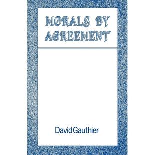 Morals 进口正版 按需印刷 书籍 原版 英文原版 牛津大学出版 预售 Agreement协议道德